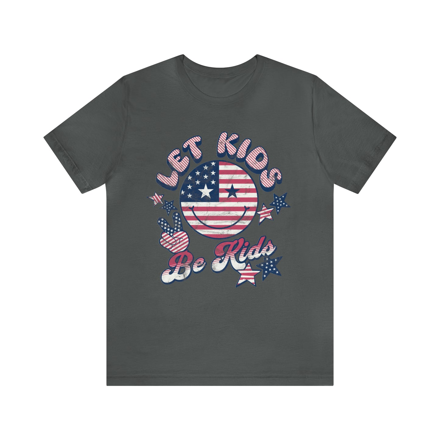 Let Kids Be kids Unisex Jersey Short Sleeve Tee