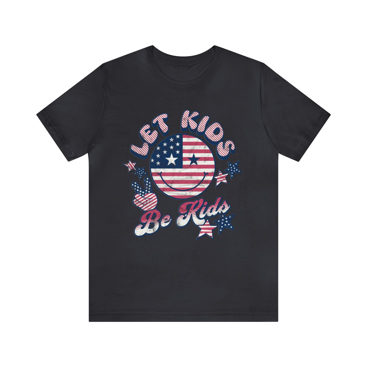 Let Kids Be kids Unisex Jersey Short Sleeve Tee