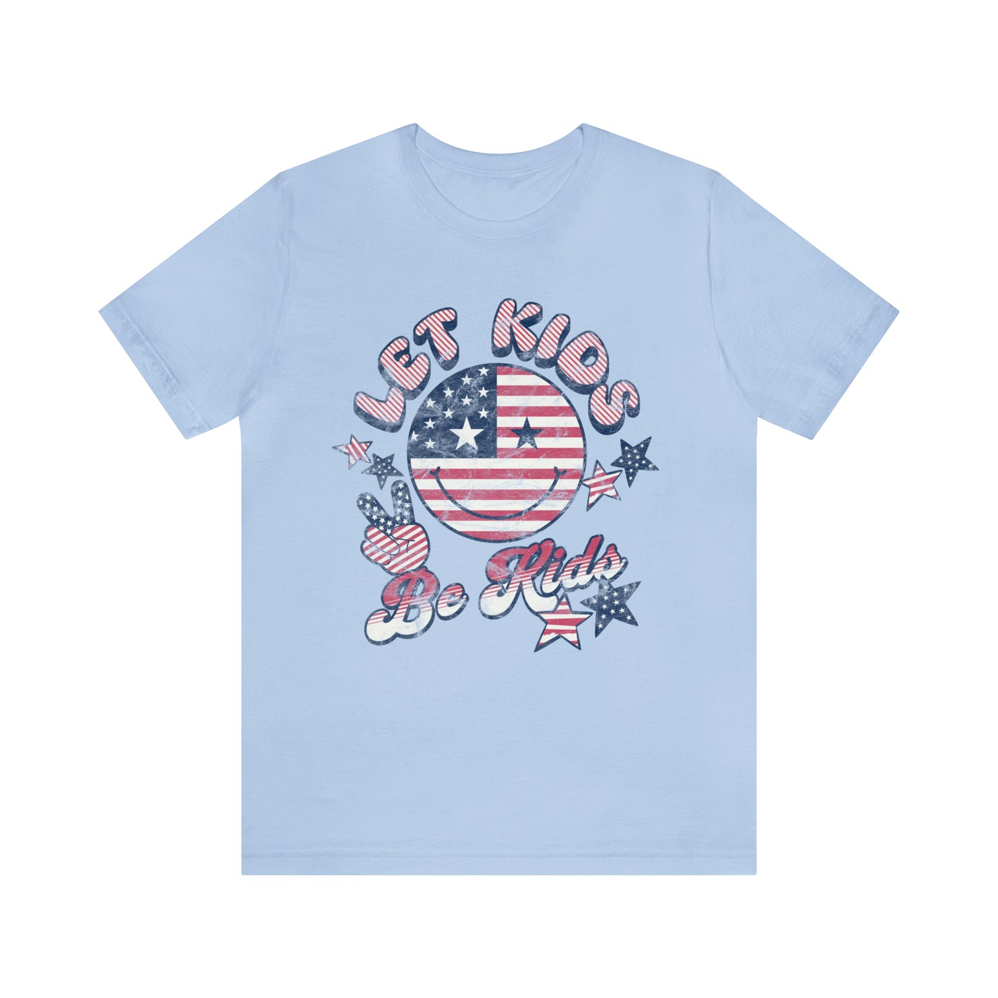 Let Kids Be kids Unisex Jersey Short Sleeve Tee