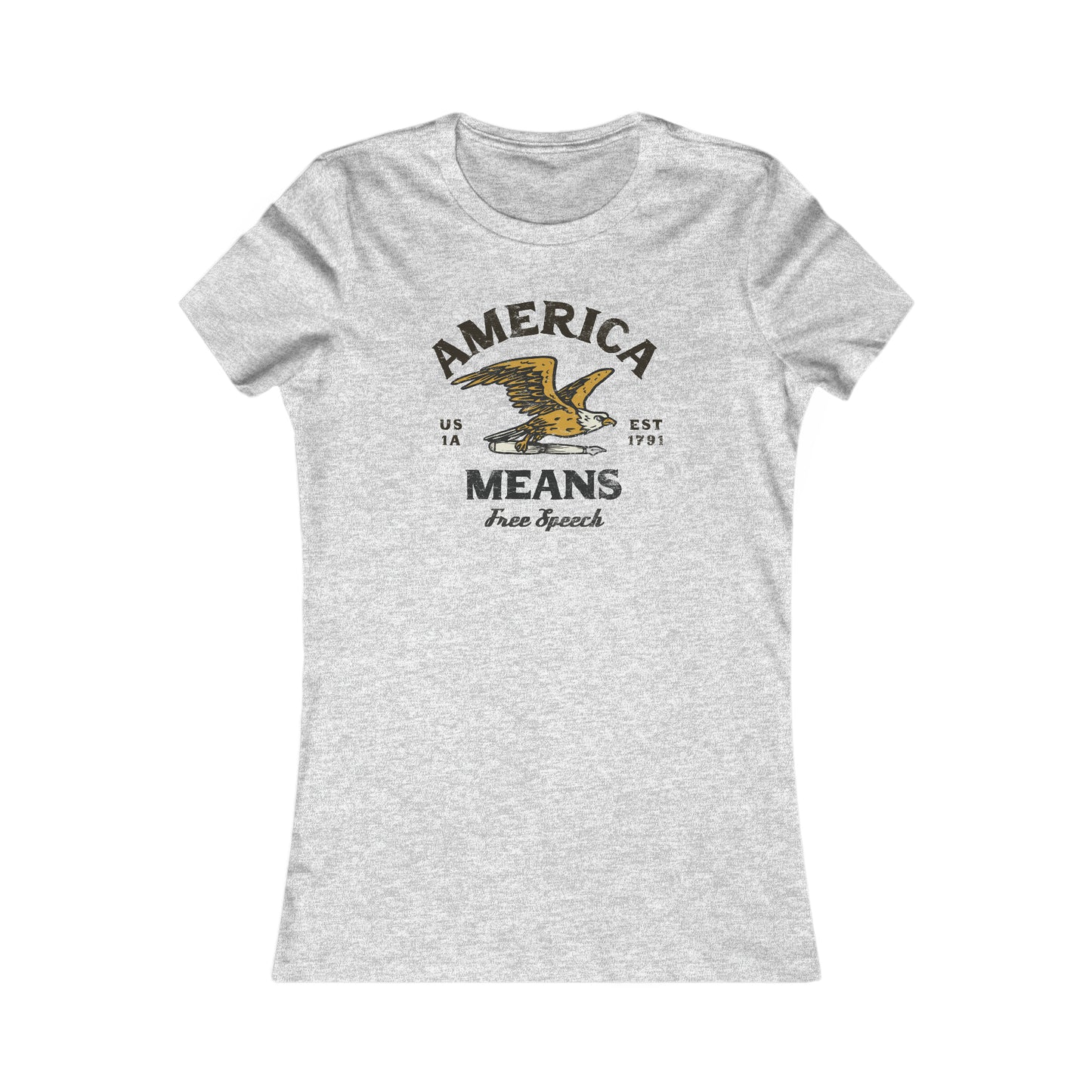 America Means Free Speech Women's Favorite Tee