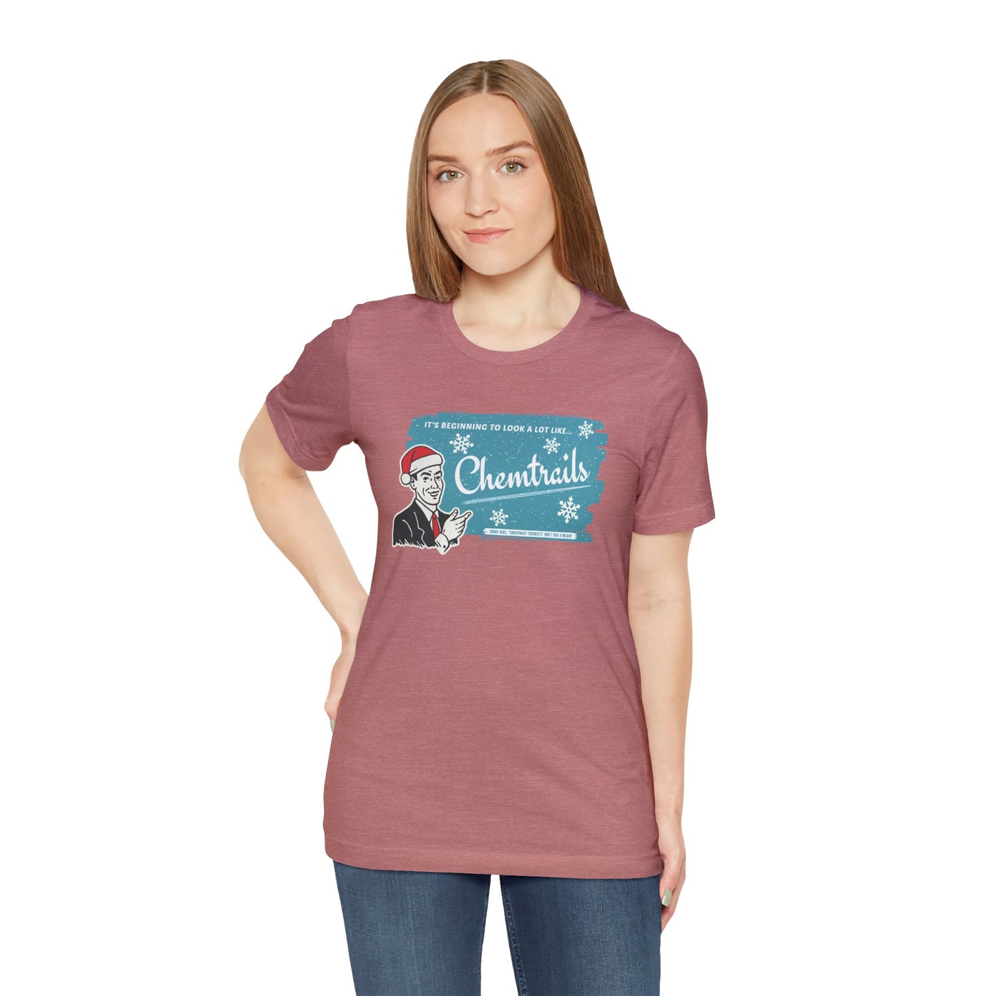 It's Beginning To Look A Lot Like... Chemtrails / Funny Holiday Unisex Jersey Short Sleeve Tee