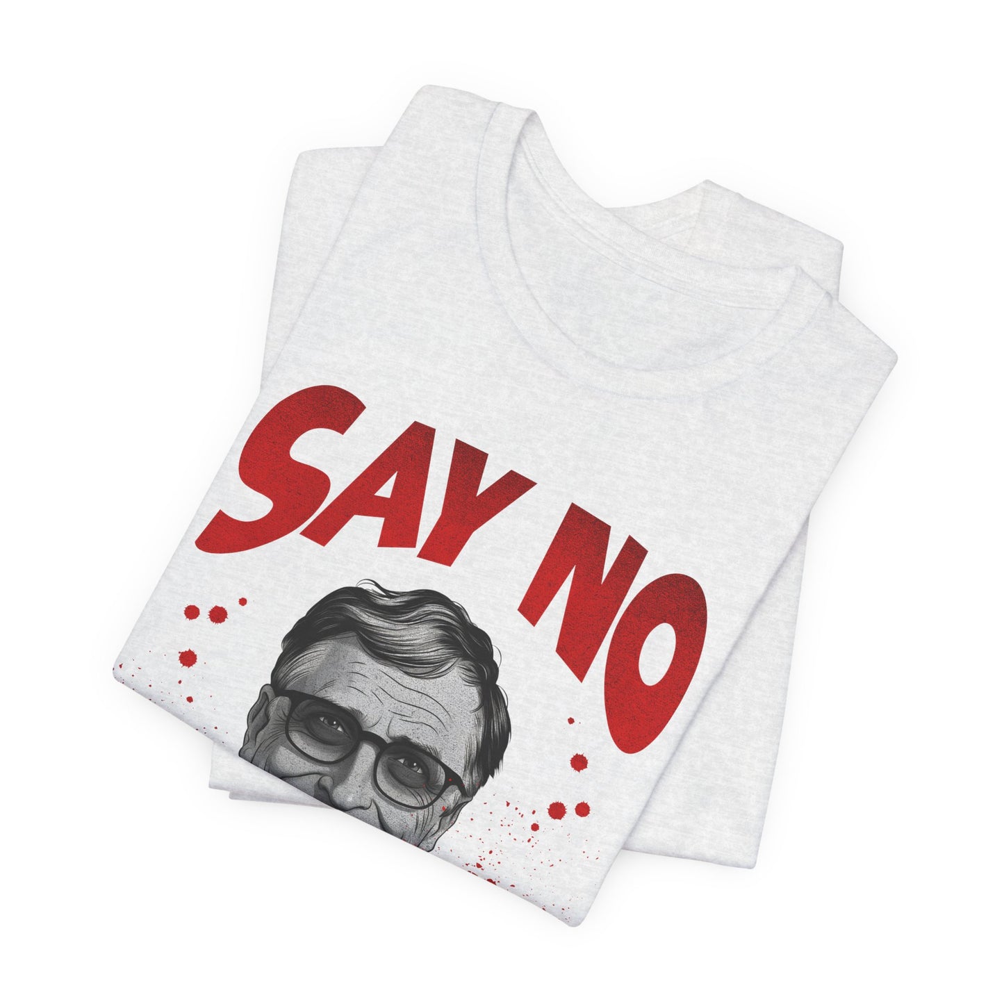Say No to the Prick Unisex Jersey Short Sleeve Tee
