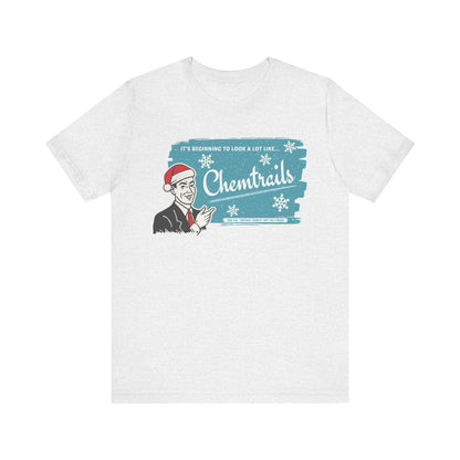 It's beginning to look a lot like... Chemtrails Holiday Unisex Jersey Short Sleeve Tee