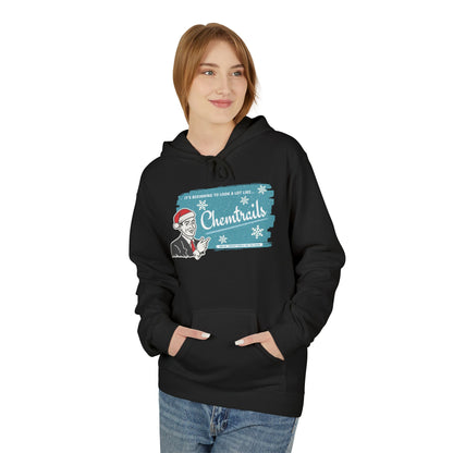 It's Beginning To Look A Lot Like Chemtrials  Softstyle Fleece Hoodie