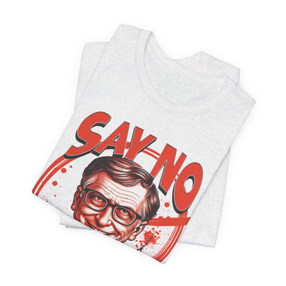 Say No to the Prick Unisex Jersey Short Sleeve Tee