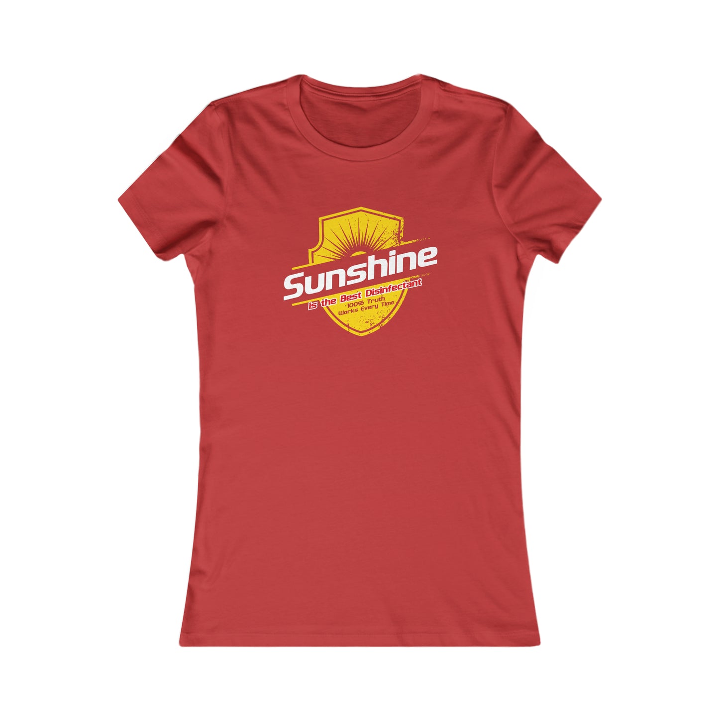 Sunshine is the Best Disinfectant Women's Favorite Tee