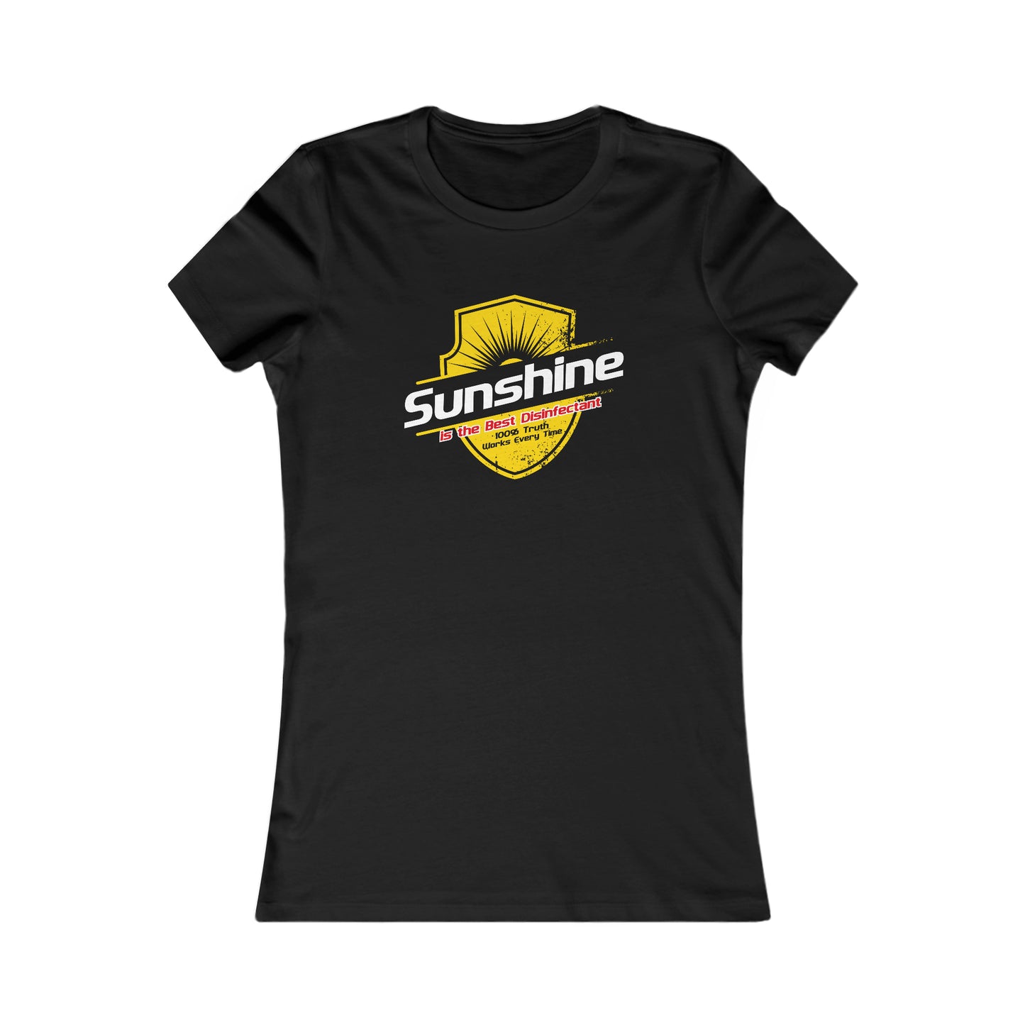 Sunshine is the Best Disinfectant Women's Favorite Tee