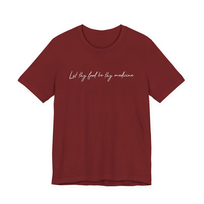 Let Thy Food Be Thy Medicine Handwritten T-Shirt