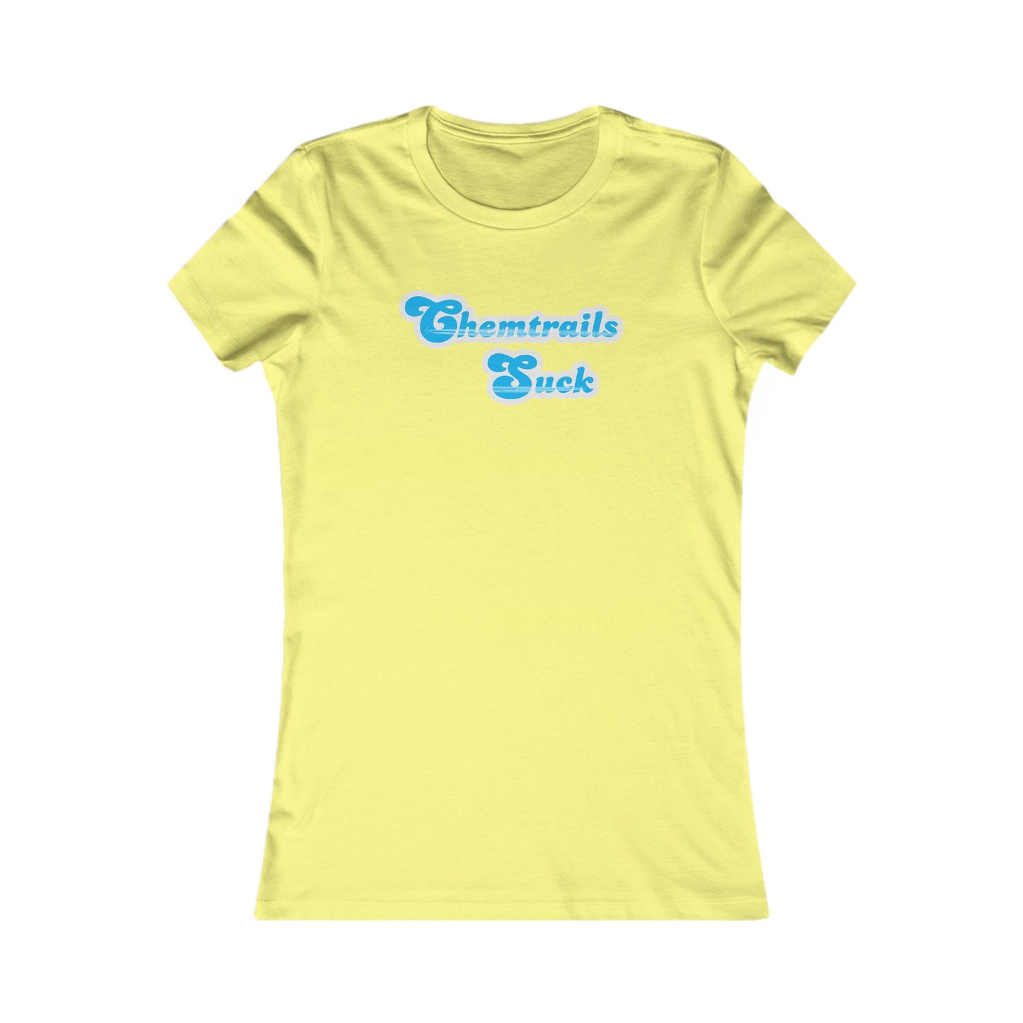 Chemtrails Suck Retro Women's Favorite Tee