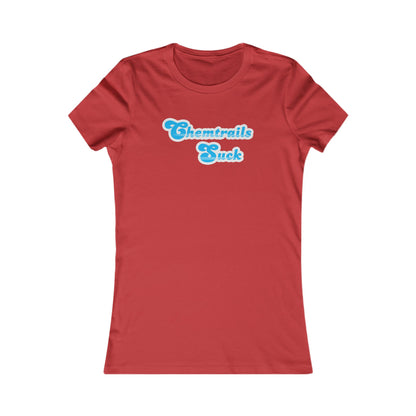 Chemtrails Suck Retro Women's Favorite Tee