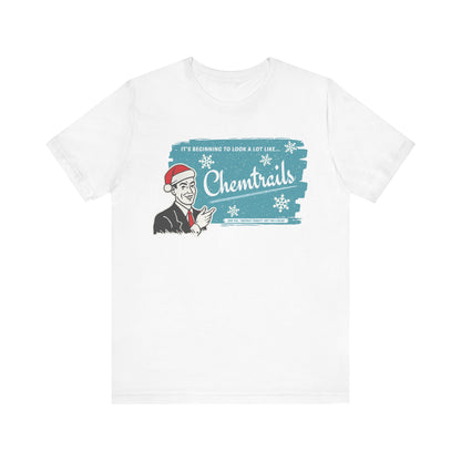 It's beginning to look a lot like... Chemtrails Holiday Unisex Jersey Short Sleeve Tee