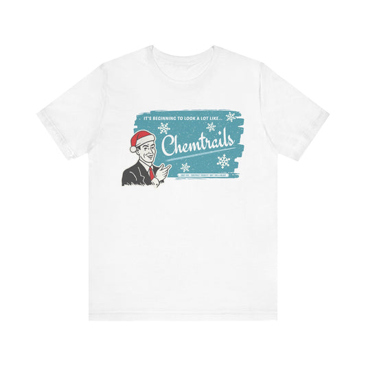 It's beginning to look a lot like... Chemtrails Holiday Unisex Jersey Short Sleeve Tee