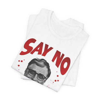 Say No to the Prick Unisex Jersey Short Sleeve Tee
