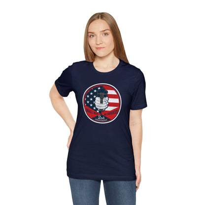 Shall Not Be Infringed T-Shirt
