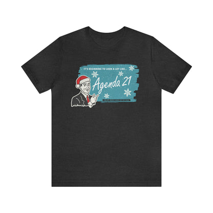 It's Beginning To Look A Lot Like Agenda 21 Holiday Unisex Jersey Short Sleeve Tee