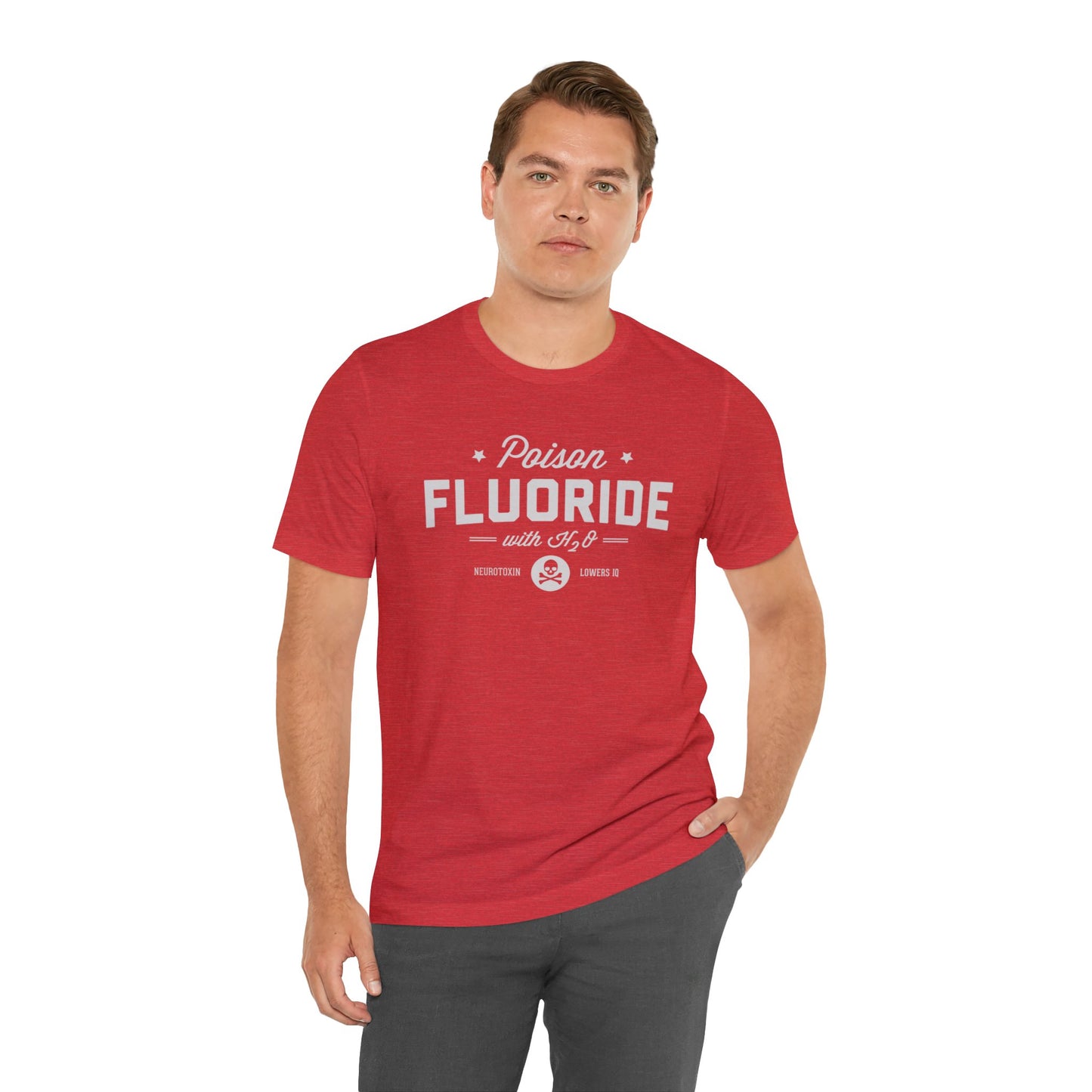 Fluoride Awareness Funny Label Unisex Jersey Short Sleeve Tee