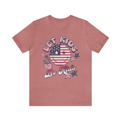 Let Kids Be kids Unisex Jersey Short Sleeve Tee