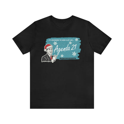 It's Beginning To Look A Lot Like Agenda 21 Holiday Unisex Jersey Short Sleeve Tee