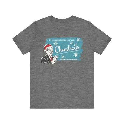 It's beginning to look a lot like... Chemtrails Holiday Unisex Jersey Short Sleeve Tee