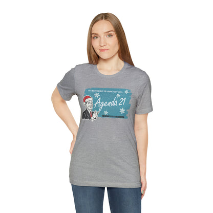 It's Beginning To Look A Lot Like Agenda 21 Holiday Unisex Jersey Short Sleeve Tee