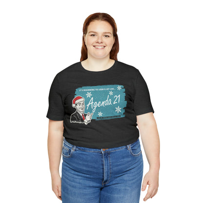 It's Beginning To Look A Lot Like Agenda 21 Holiday Unisex Jersey Short Sleeve Tee