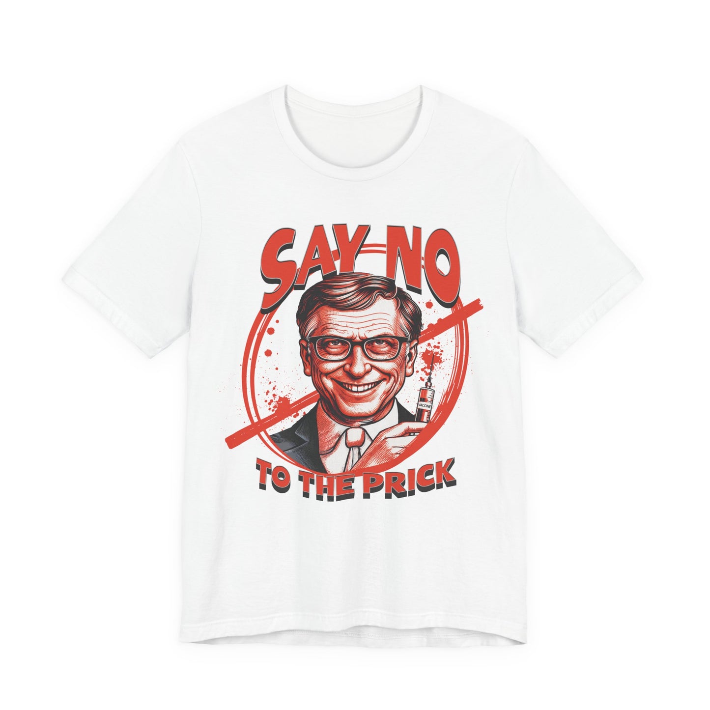 Say No to the Prick Unisex Jersey Short Sleeve Tee