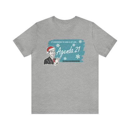 It's Beginning To Look A Lot Like Agenda 21 Holiday Unisex Jersey Short Sleeve Tee