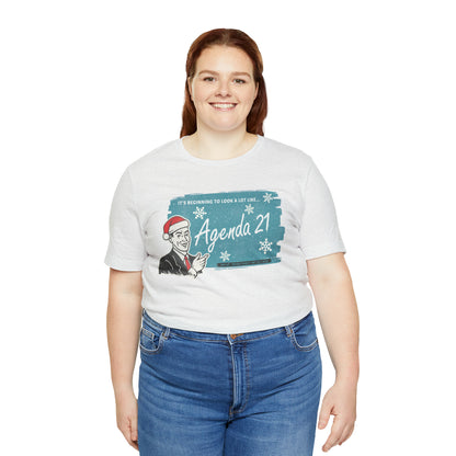 It's Beginning To Look A Lot Like Agenda 21 Holiday Unisex Jersey Short Sleeve Tee