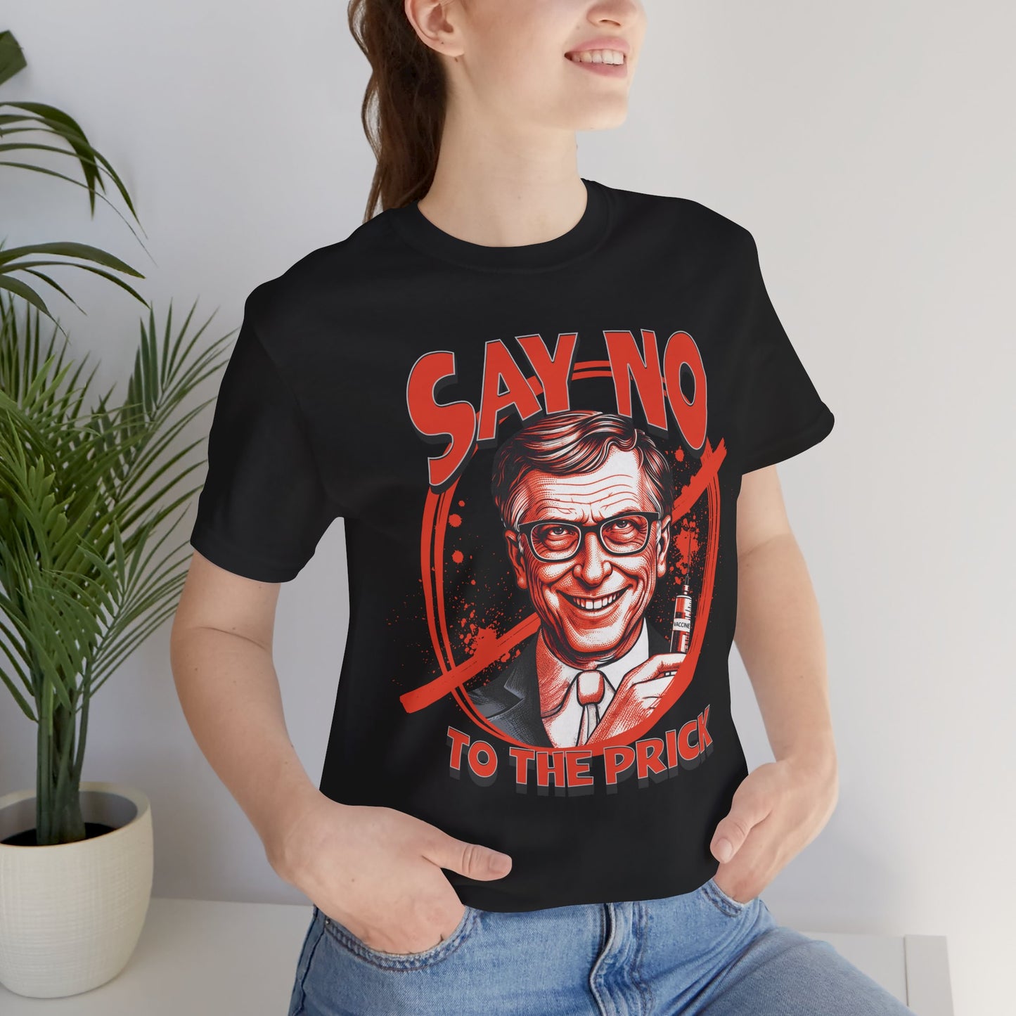 Say No to the Prick Unisex Jersey Short Sleeve Tee