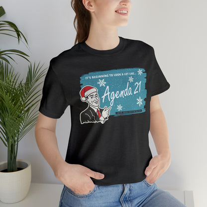 It's Beginning To Look A Lot Like Agenda 21 Holiday Unisex Jersey Short Sleeve Tee