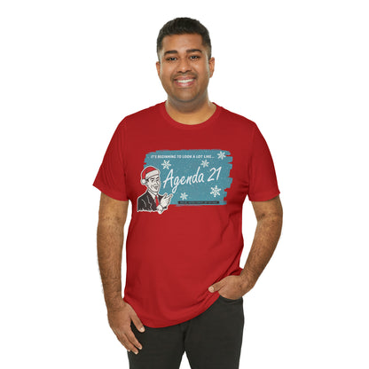 It's Beginning To Look A Lot Like Agenda 21 Holiday Unisex Jersey Short Sleeve Tee