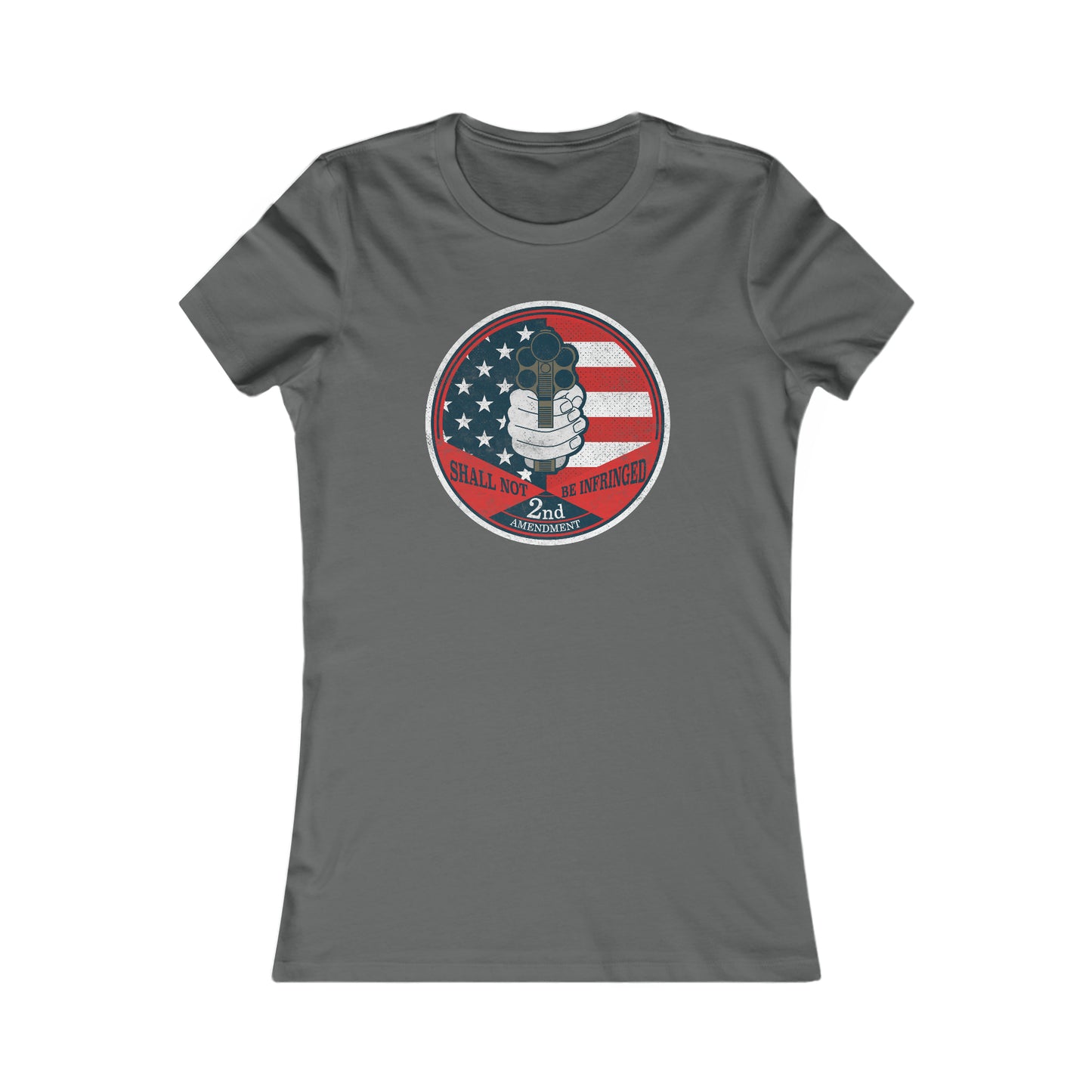 Shall Not Be Infringed 2A Women's Favorite Tee
