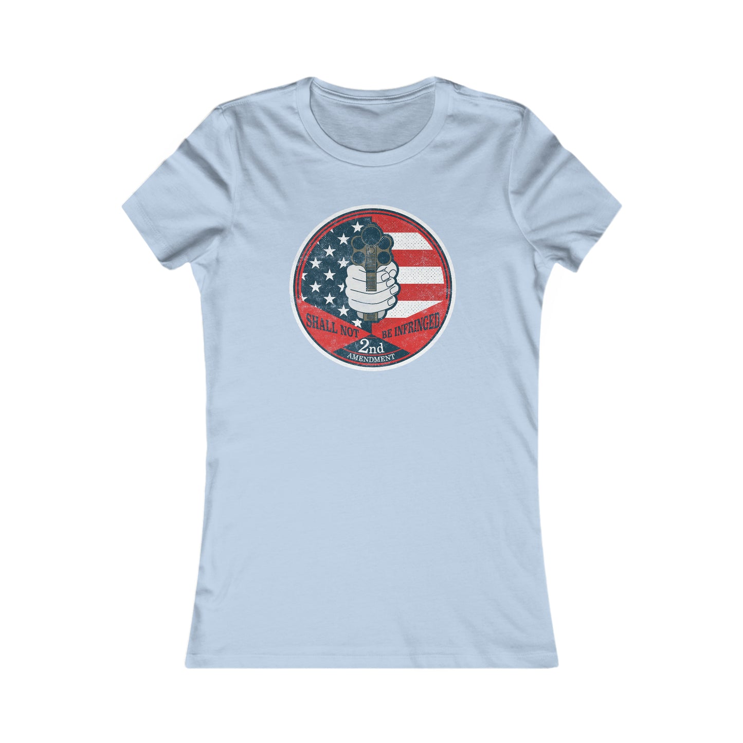 Shall Not Be Infringed 2A Women's Favorite Tee